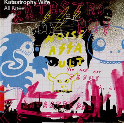 KATASTROPHY WIFE  - ALL KNEEL