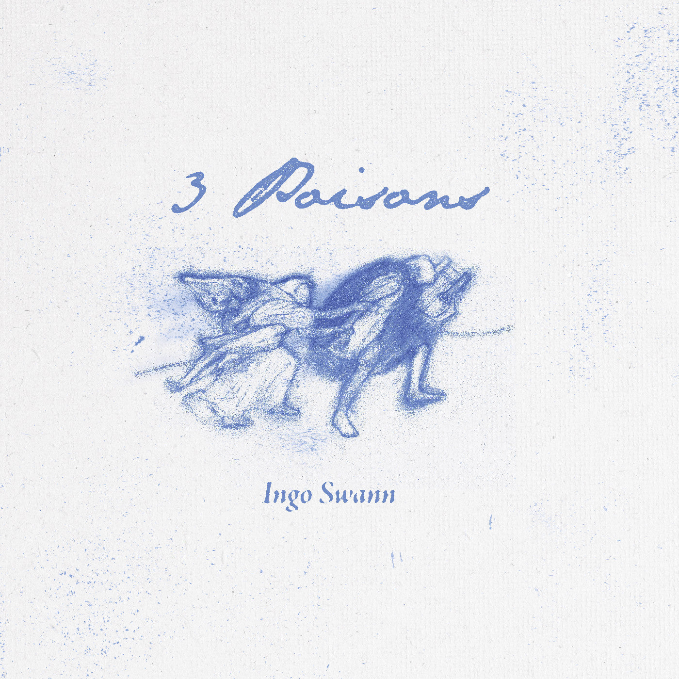 SWANN, INGO - 3 POISONS