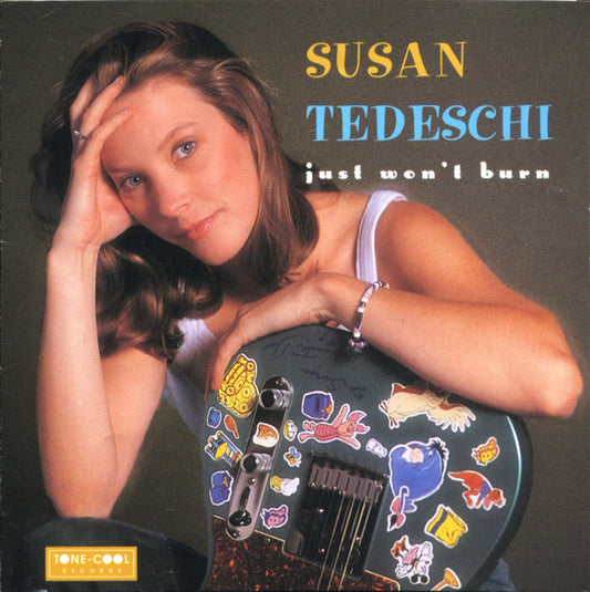 TEDESCHI, SUSAN  - JUST WON'T BURN (25TH ANNIV)
