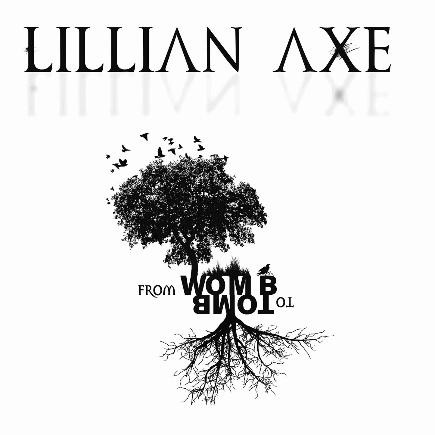LILLIAN AXE  - FROM WOMB TO TOMB
