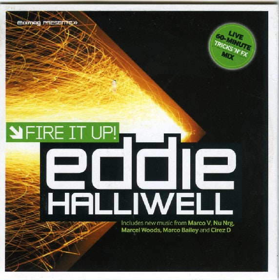 HALLIWELL, EDDIE  - FIRE IT UP