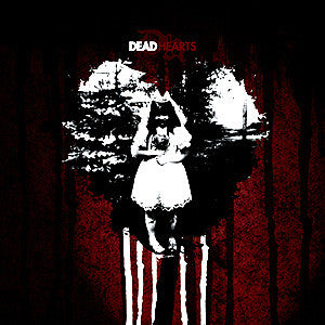 DEAD HEARTS  - ST