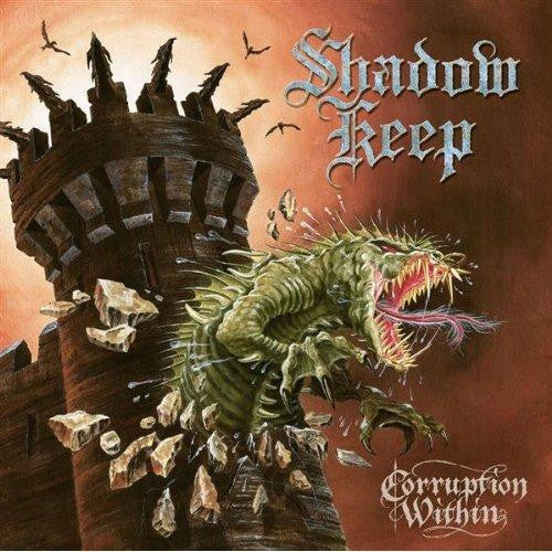 SHADOW KEEP  - CORRUPTION WITHIN