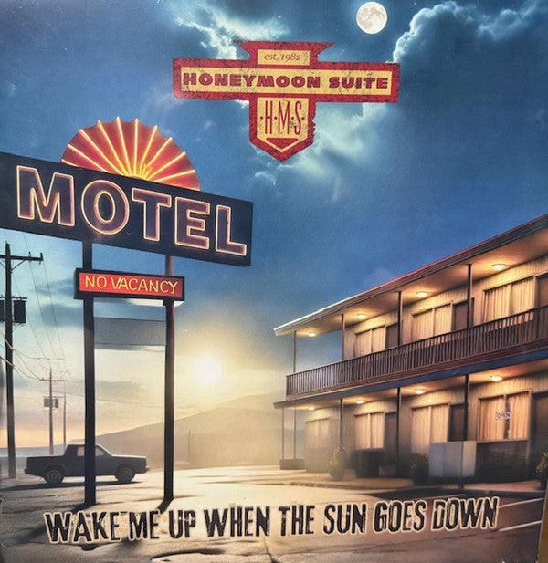 HONEYMOON SUITE - WAKE ME UP WHEN THE SUN GOES DOWN