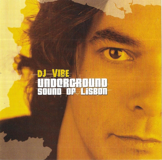 DJ VIBE  - UNDERGROUND SOUND OF LISBON