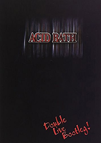 ACID BATH