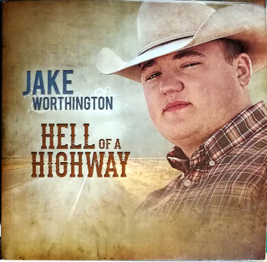 WORTHINGTON, JAKE  - HELL OF A HIGHWAY