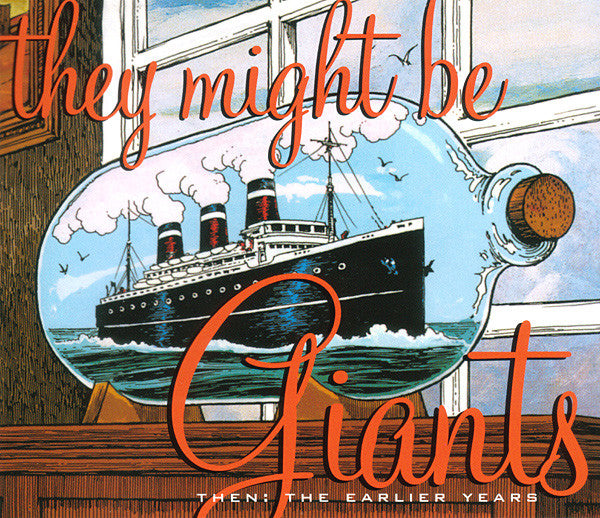 THEY MIGHT BE GIANTS  - THEN: EARLIER YEARS (REISSUE)