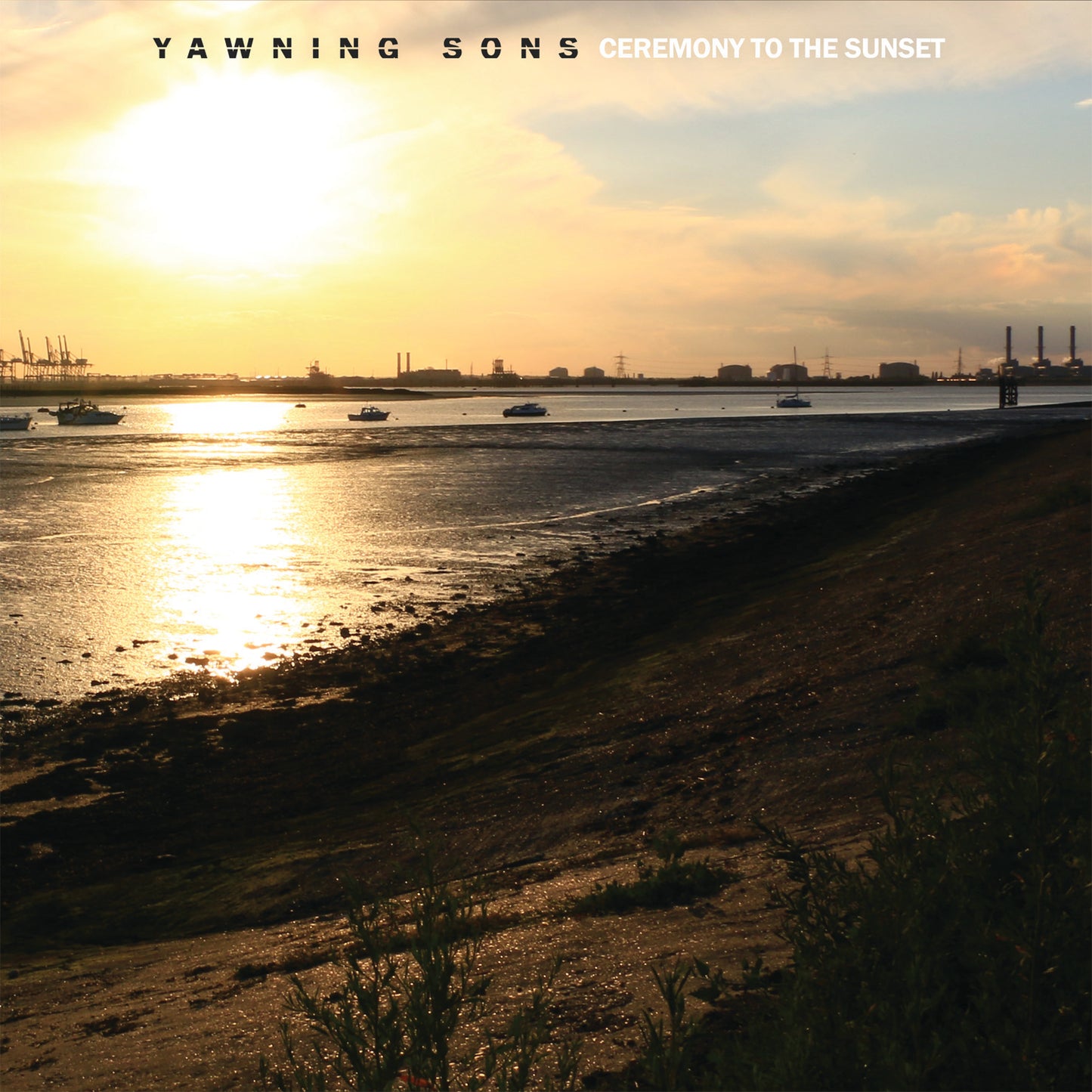 YAWNING SONS  - CEREMONY TO THE SUNSET