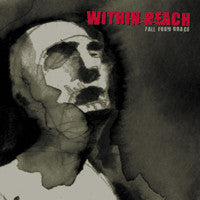 WITHIN REACH  - FALL FROM GRACE
