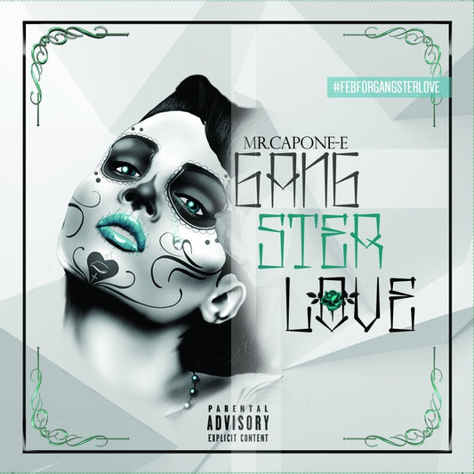 MR. CAPONE-E  - GANGSTER LOVE