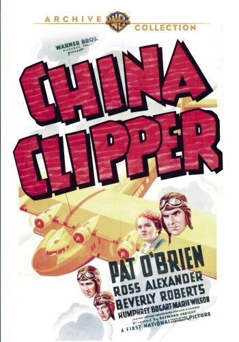 CHINA CLIPPER - DVD-1936-HUMPHREY BOGART-WARNER ARCHIVE
