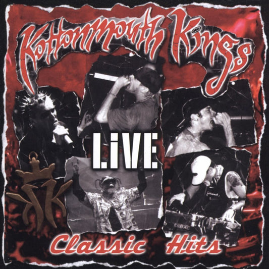 KOTTONMOUTH KINGS  - CLASSIC HITS: LIVE
