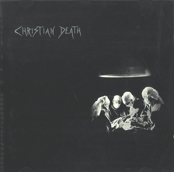 CHRISTIAN DEATH  - ATROCITIES