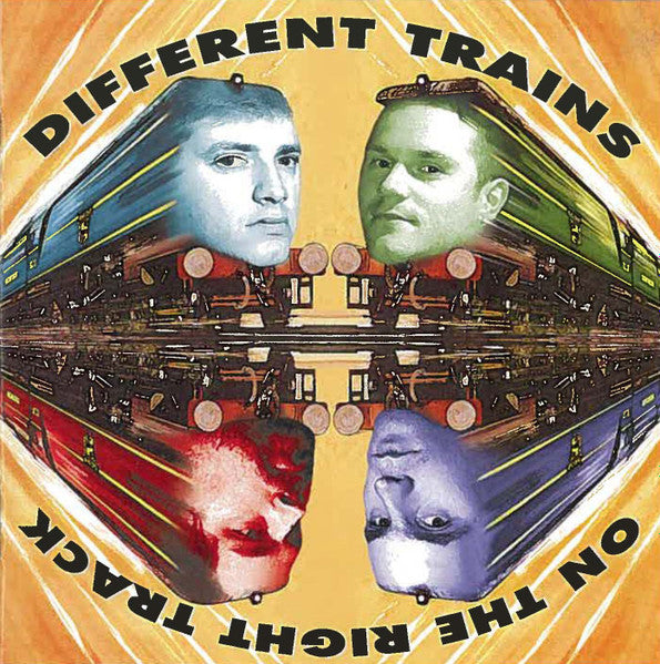 DIFFERENT TRAINS  - ON THE RIGHT TRACK