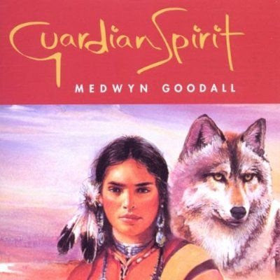 GOODALL, MEDWYN  - GUARDIAN SPIRIT