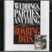 WEDDINGS, PARTIES, ANYTHING. - ROARING DAYS