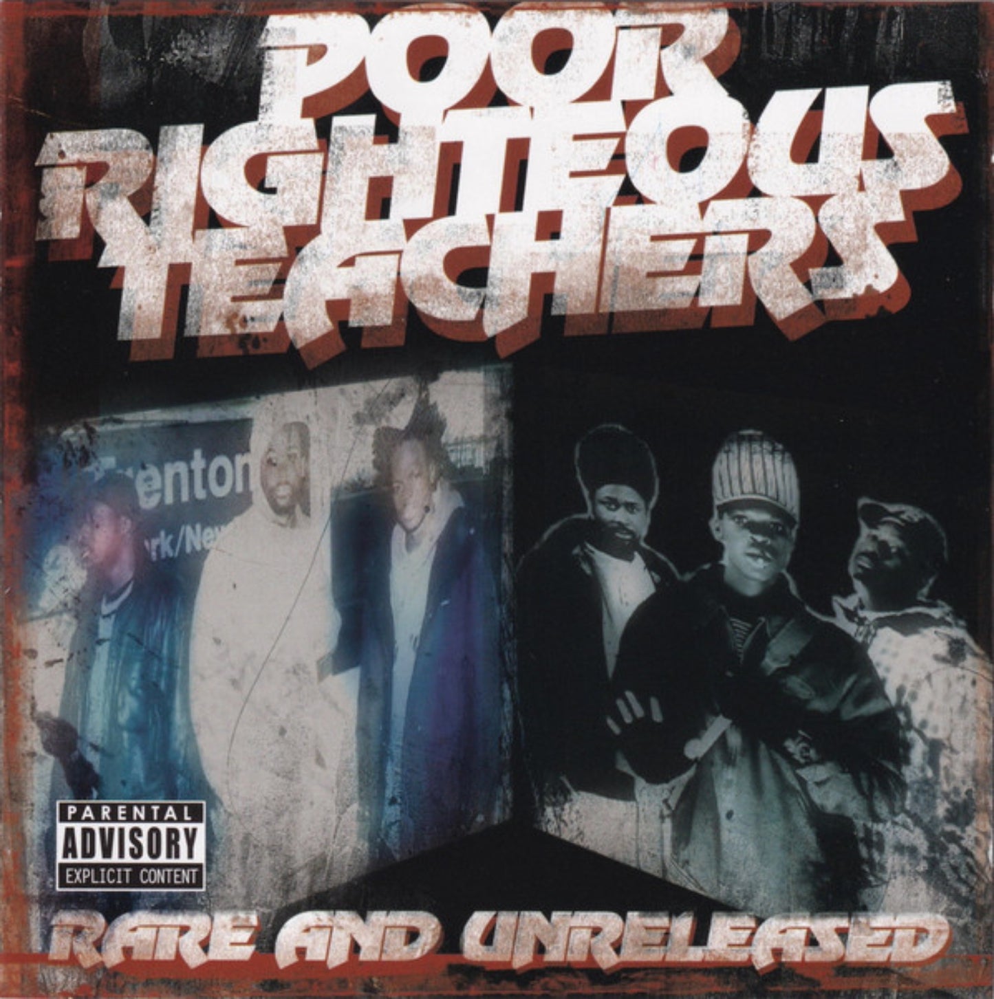 POOR RIGHTEOUS TEACHERS  - RARE & UNRELEASED