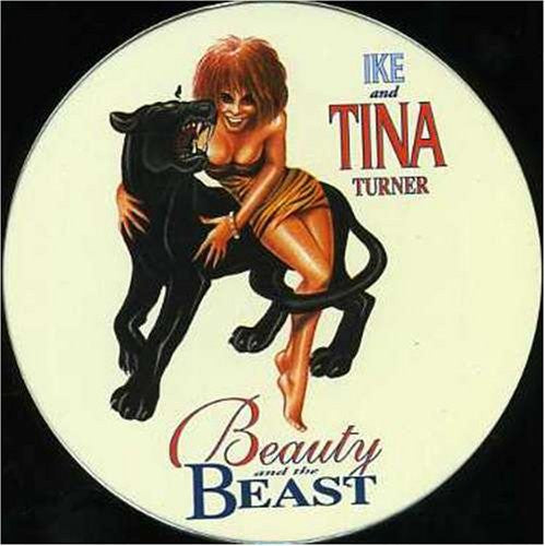 TURNER, IKE & TINA  - BEAUTY & THE BEAST