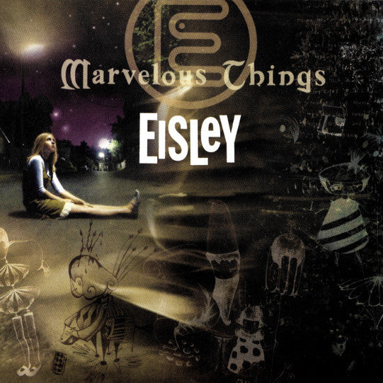EISLEY  - MARVELOUS THINGS (EP)