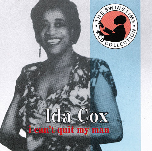 COX, IDA  - CAN'T QUIT MY MAN