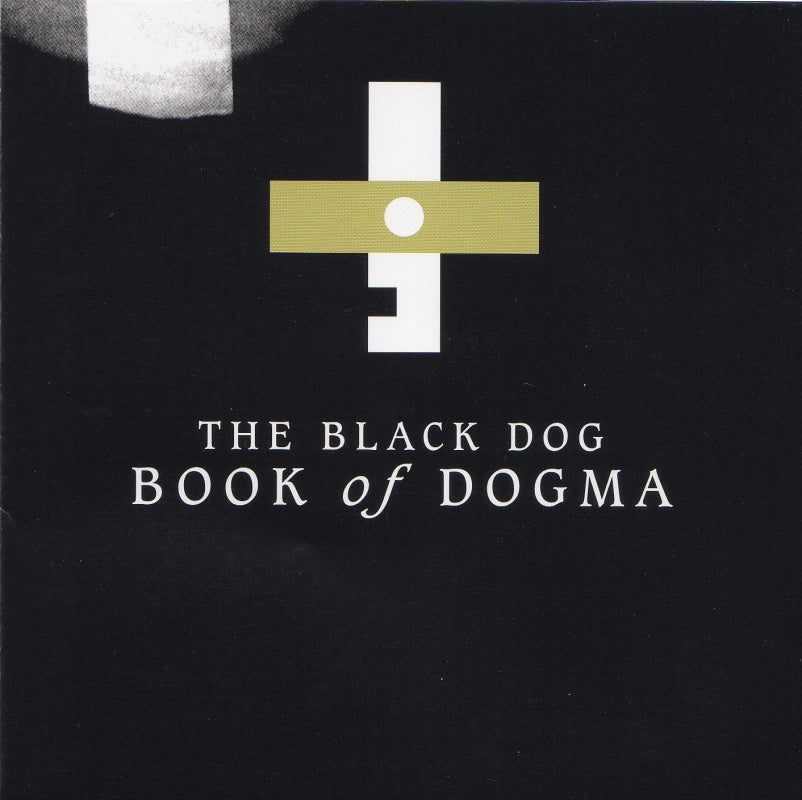 BLACK DOG  - BOOK OF DOGMA
