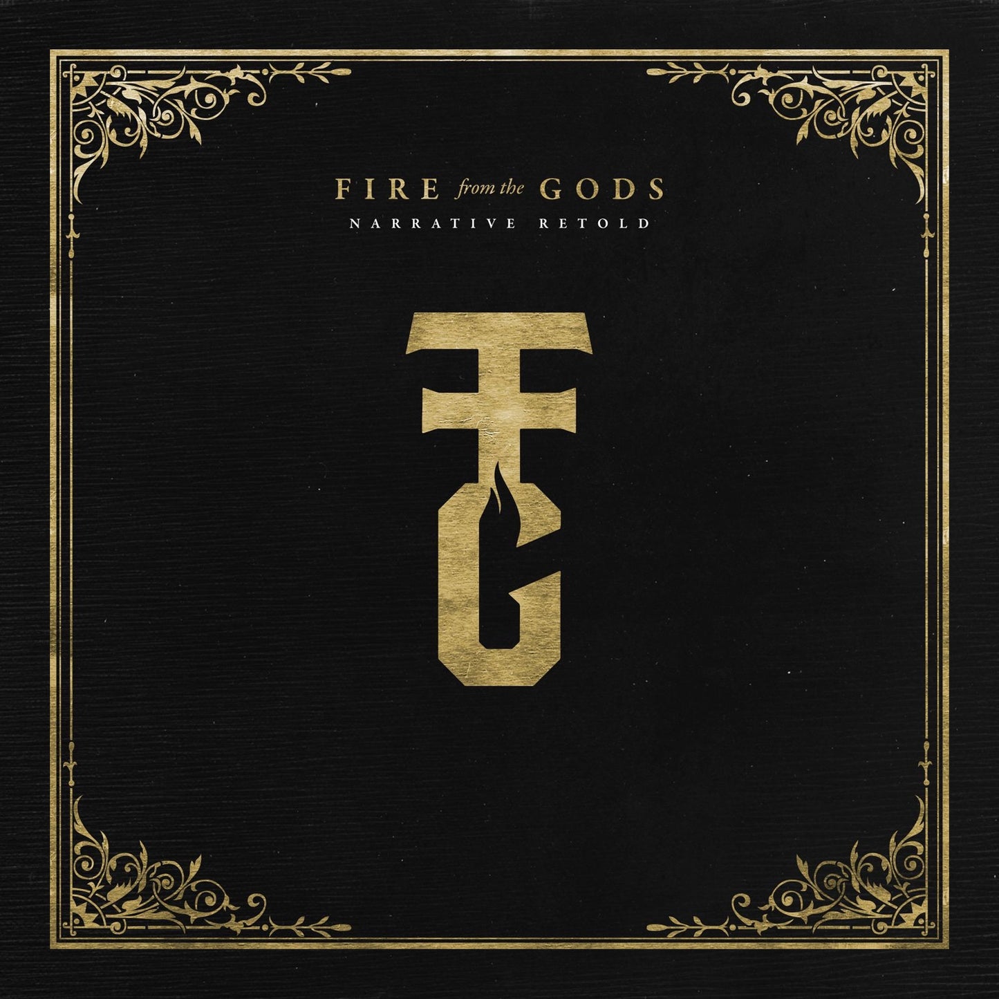 FIRE FROM THE GODS  - NARRATIVE RETOLD