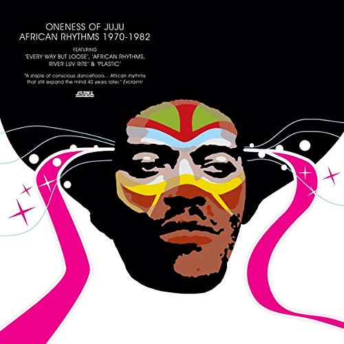 ONENESS OF JUJU - AFRICAN RHYTHMS 1970-1982 (CD)