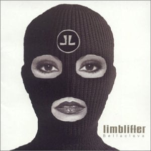 LIMBLIFTER - BELLACLAVA