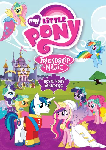 MY LITTLE PONY: FRIENDSHIP IS MAGIC: ROYAL PONY WEDDING