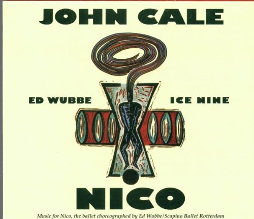 CALE, JOHN (VELVET UNDERGROUND) - DANCE MUSIC (NICO THE BALLET)