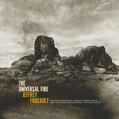 JEFFREY FOUCAULT - THE UNIVERSAL FIRE (VINYL)