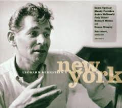 BERNSTEIN, LEONARD  - TRIB-LEONARD BERNSTEIN'S NEW YORK