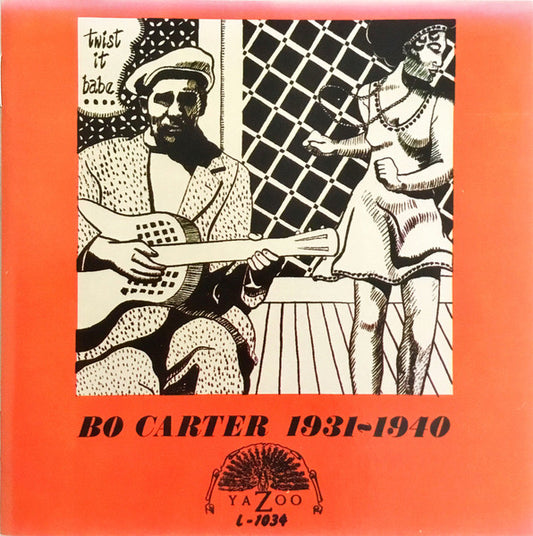 CARTER, BO  - TWIST IT BABE 1931-40