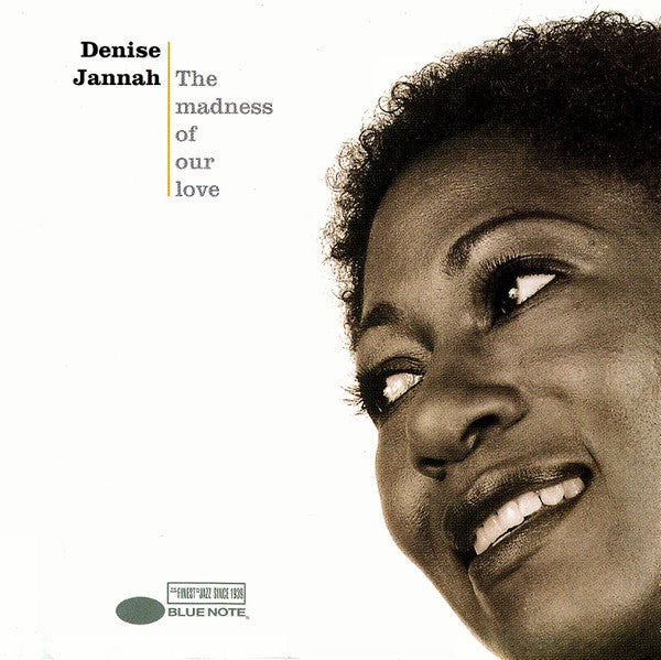 JANNAH, DENISE  - MADNESS OF OUR LOVE