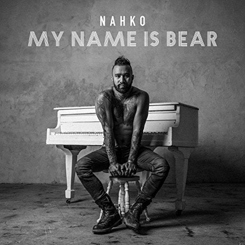 NAHKO - MY NAME IS BEAR (CD)