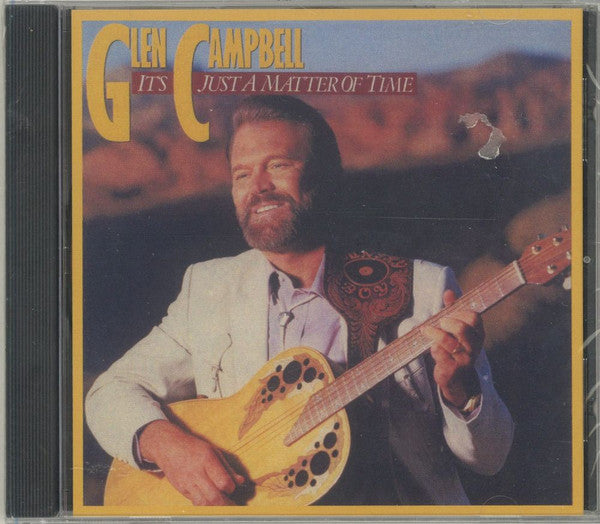 CAMPBELL, GLEN  - IT'S JUST A MATTER OF TIME