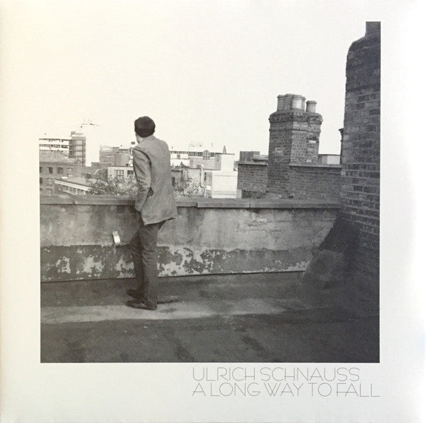 SCHNAUSS, ULRICH  - A LONG WAY TO FALL