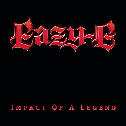 EAZY-E - IMPACT OF A LEGEND