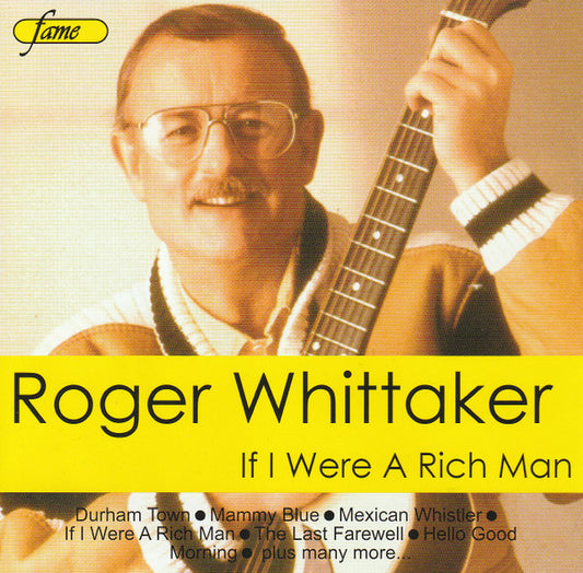 WHITTAKER, ROGER  - IF I WERE A RICH MAN