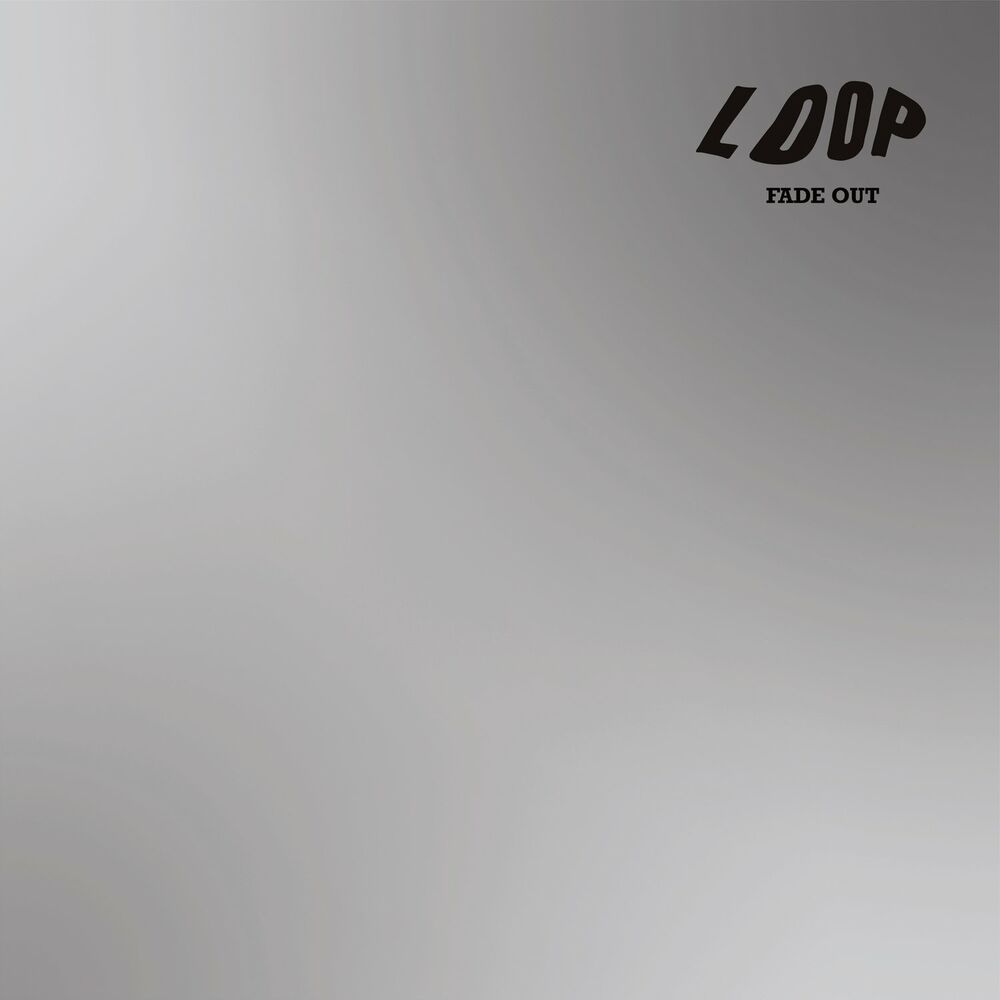 LOOP  - FADE OUT