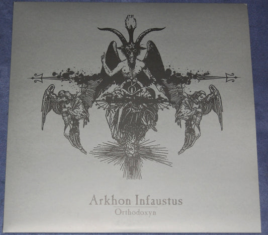 ARKHON INFAUSTUS  - ORTHODOXYN
