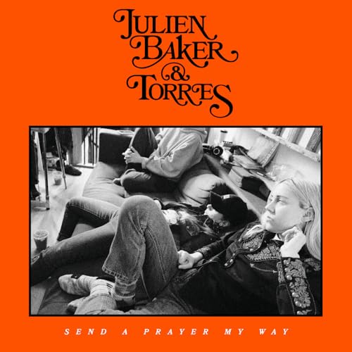 JULIEN BAKER & TORRES - SEND A PRAYER MY WAY (CD)