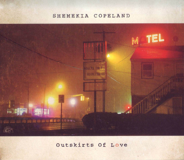COPELAND, SHEMEKIA  - OUTSKIRTS OF LOVE