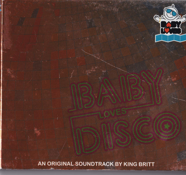 KING BRITT  - BABY LOVES DISCO