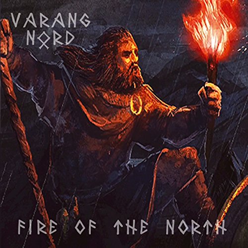 VARANG NORD  - FIRE OF THE NORTH