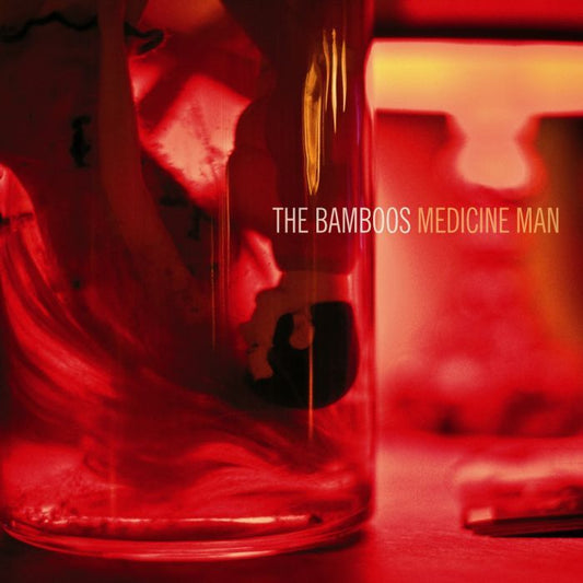 BAMBOOS  - MEDICINE MAN