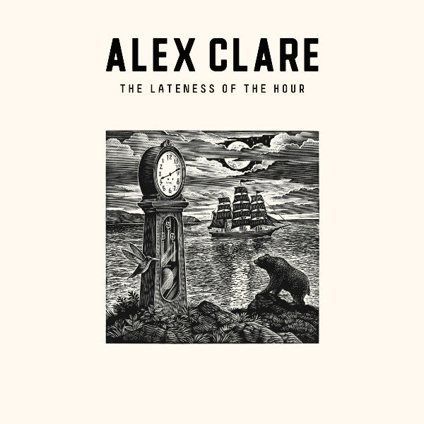 CLARE, ALEX  - LATENESS OF THE HOUR