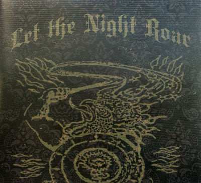 LET THE NIGHT ROAR  - ST