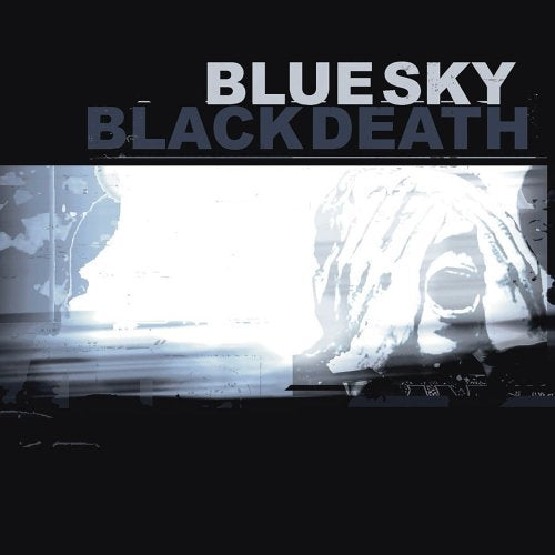 BLUE SKY BLACK DEATH  - HEAP OF BROKEN IMAGES